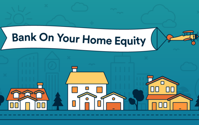 Illustration: bank on your home equity. Unlocking value in your home