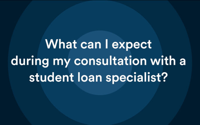 What to expect during Student Loan Consultation session