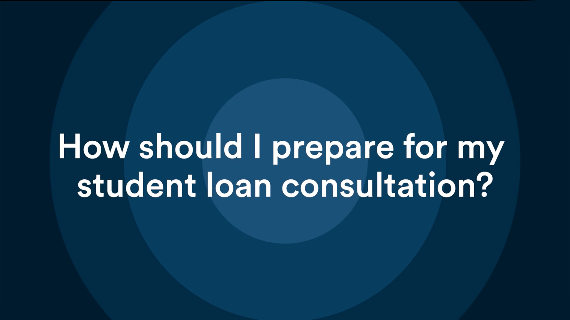 How to Prepare for Student Loan Consultation