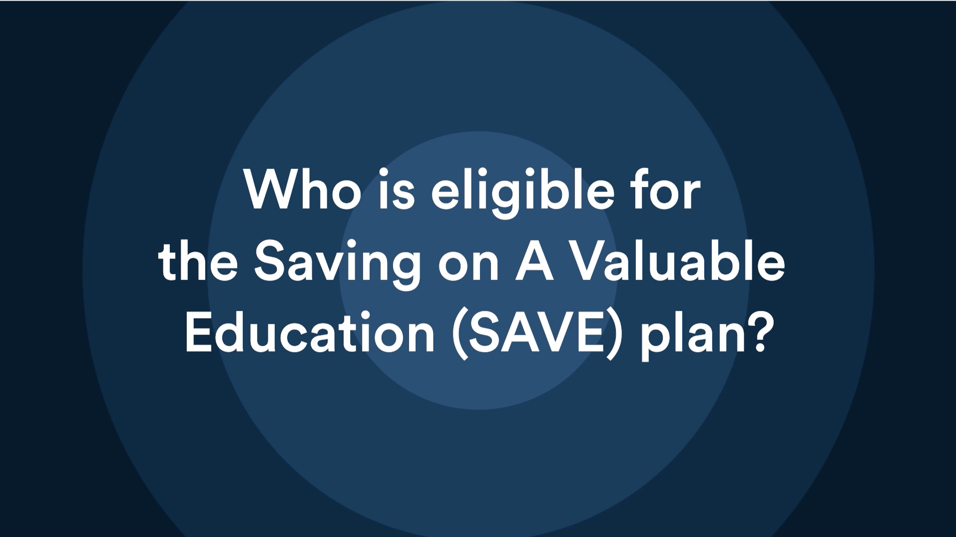 Who is eligible for the SAVE Plan